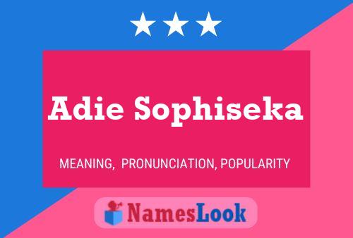 Pôster do nome Adie Sophiseka