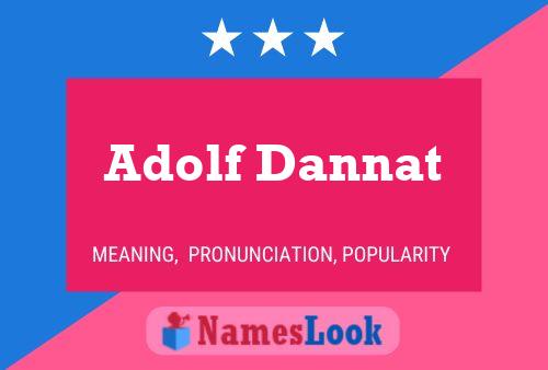 Pôster do nome Adolf Dannat