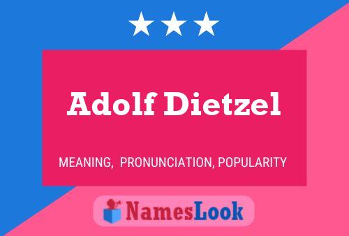 Pôster do nome Adolf Dietzel