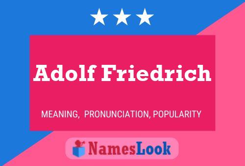 Pôster do nome Adolf Friedrich