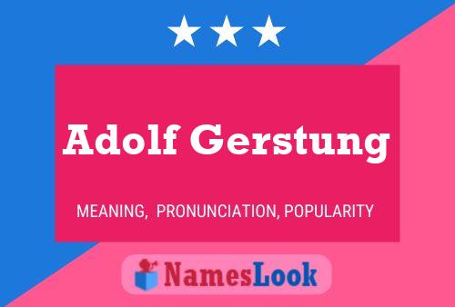 Pôster do nome Adolf Gerstung