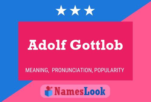 Pôster do nome Adolf Gottlob