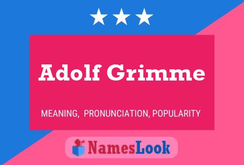 Pôster do nome Adolf Grimme