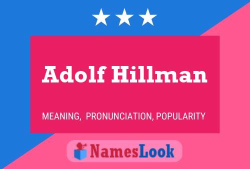 Pôster do nome Adolf Hillman