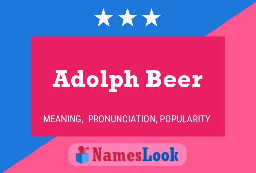 Pôster do nome Adolph Beer