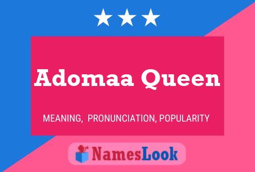 Pôster do nome Adomaa Queen