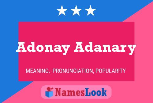 Pôster do nome Adonay Adanary