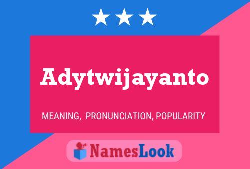 Pôster do nome Adytwijayanto