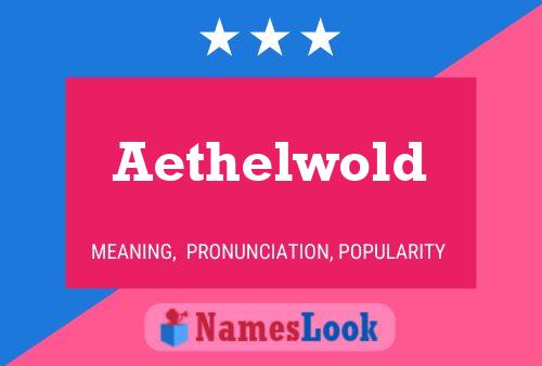 Pôster do nome Aethelwold