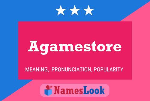 Pôster do nome Agamestore