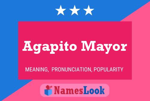 Pôster do nome Agapito Mayor