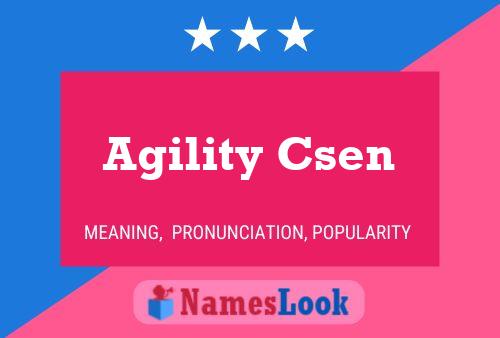 Pôster do nome Agility Csen