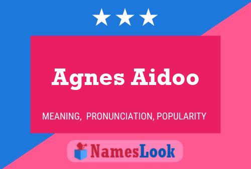 Pôster do nome Agnes Aidoo