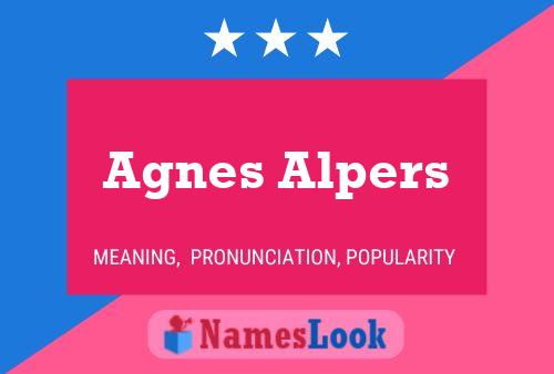 Pôster do nome Agnes Alpers