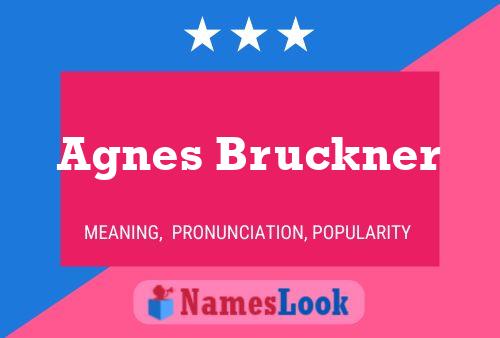 Pôster do nome Agnes Bruckner