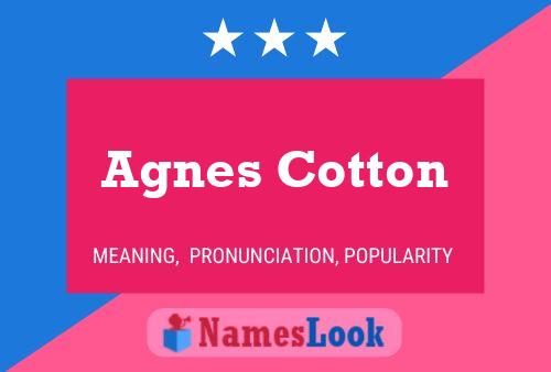 Pôster do nome Agnes Cotton