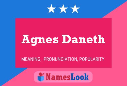 Pôster do nome Agnes Daneth