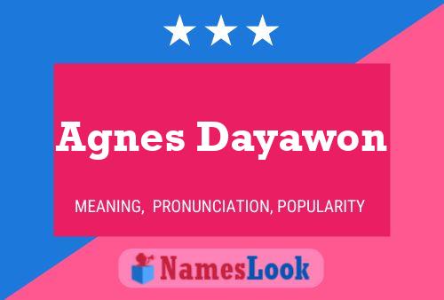 Pôster do nome Agnes Dayawon