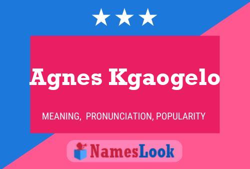 Pôster do nome Agnes Kgaogelo