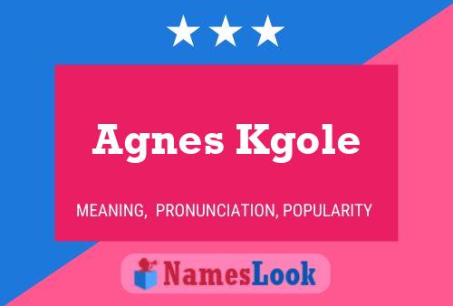 Pôster do nome Agnes Kgole