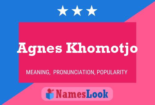 Pôster do nome Agnes Khomotjo