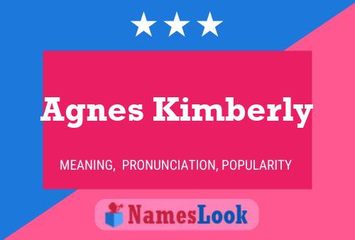 Pôster do nome Agnes Kimberly