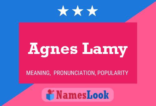 Pôster do nome Agnes Lamy