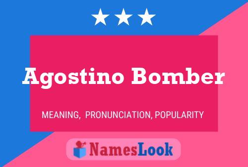 Pôster do nome Agostino Bomber