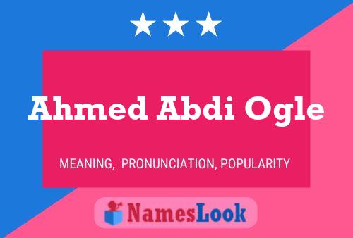 Pôster do nome Ahmed Abdi Ogle