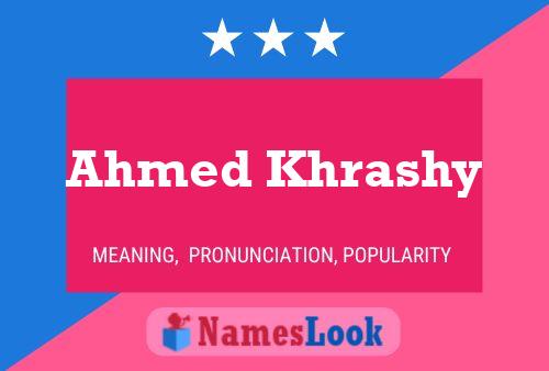 Pôster do nome Ahmed Khrashy