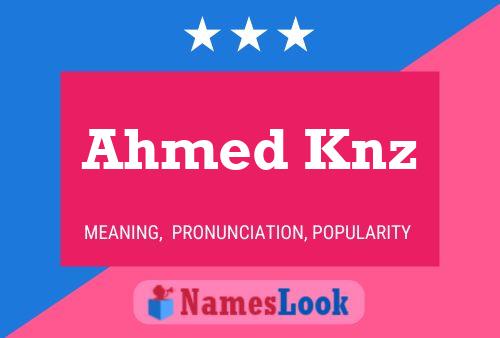 Pôster do nome Ahmed Knz