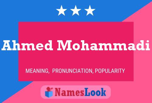 Pôster do nome Ahmed Mohammadi