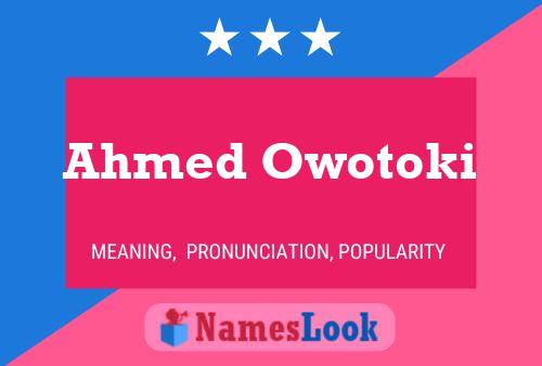 Pôster do nome Ahmed Owotoki