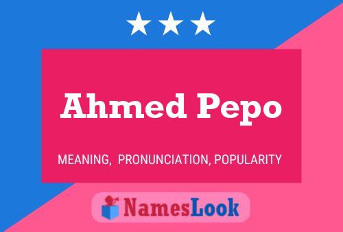 Pôster do nome Ahmed Pepo