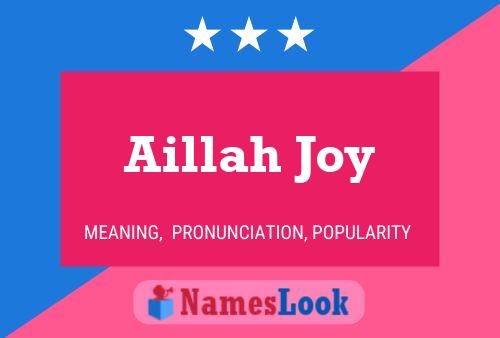 Pôster do nome Aillah Joy