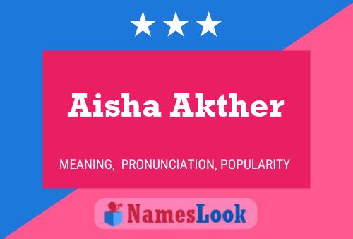 Pôster do nome Aisha Akther