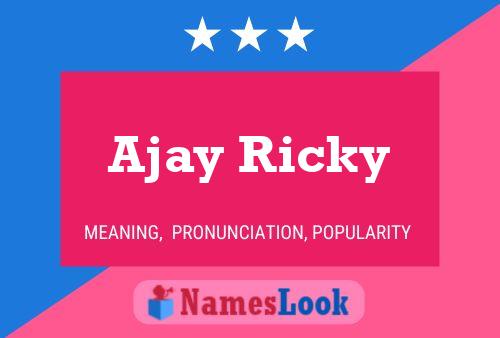 Pôster do nome Ajay Ricky