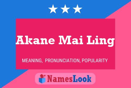 Pôster do nome Akane Mai Ling