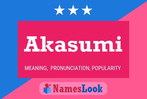 Pôster do nome Akasumi