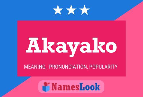 Pôster do nome Akayako