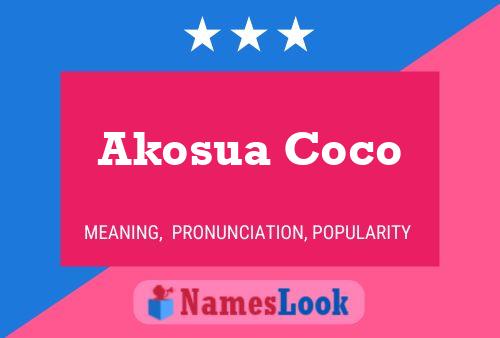 Pôster do nome Akosua Coco