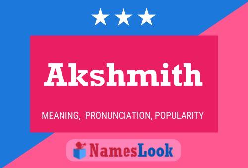 Pôster do nome Akshmith