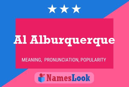 Pôster do nome Al Alburquerque