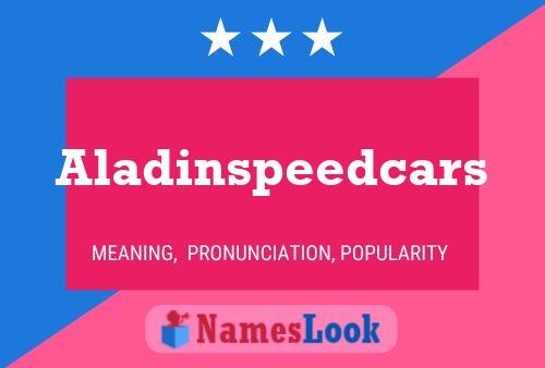 Pôster do nome Aladinspeedcars