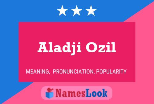 Pôster do nome Aladji Ozil