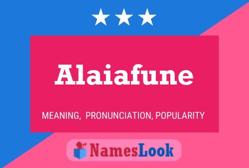 Pôster do nome Alaiafune