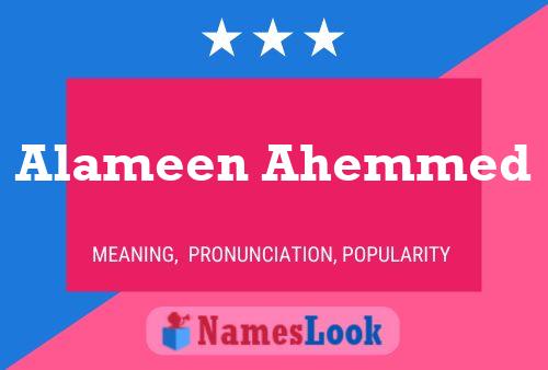 Pôster do nome Alameen Ahemmed