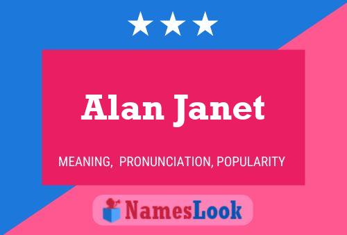 Pôster do nome Alan Janet