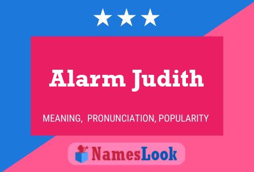 Pôster do nome Alarm Judith