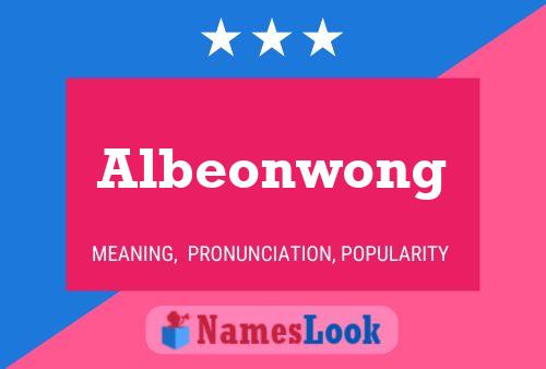 Pôster do nome Albeonwong